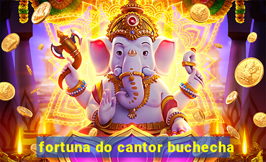 fortuna do cantor buchecha